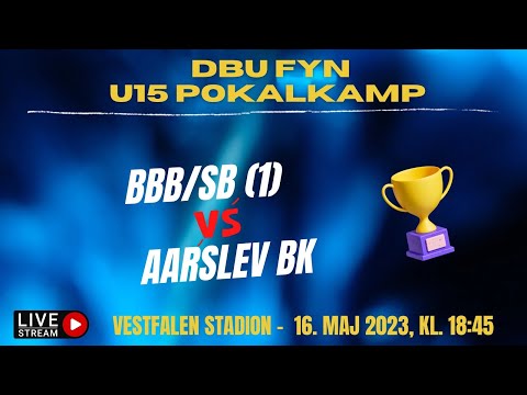 U15 Pokalkamp, 3. runde: BBB/SB - Aarslev BK