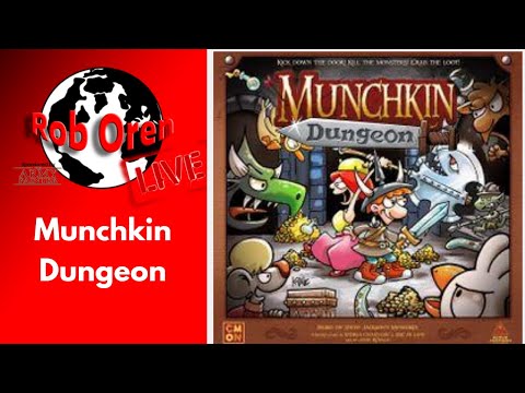 Rob looks at Munchkin Dungeon