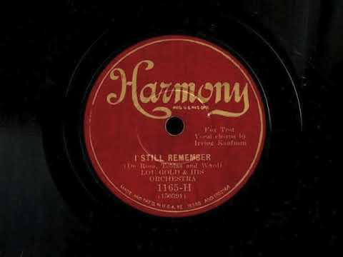 I Still Remember by Lou Gold and His Orchestra, 1930