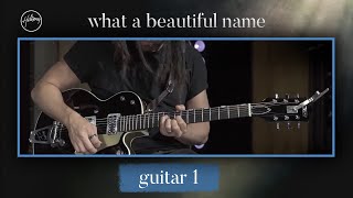 What A Beautiful Name | Guitar 1 Tutorial