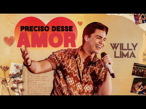 Willy Lima - Preciso Desse Amor