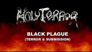 Holy Terror - Terror & Submission (Medley)