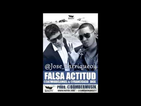 Franciskao El Diex Ft Miguel Angel - Falsa Actitud (Besame Otra Vez)