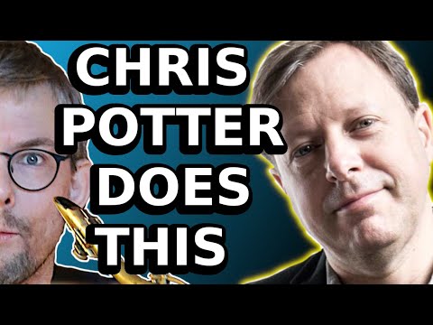 Practice Arpeggios Like Chris Potter and Sound Amazing
