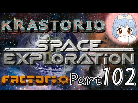Factorioで「Krastorio 2 & Space Exploration」Part102