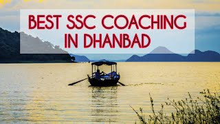 Best SSC Coaching in Dhanbad | Top SSC Coaching in Dhanbad