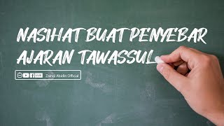 Download lagu [LIVE] Nasihat Buat Penyebar Ajaran Tawassul | Ustadz Zainal Abidin, Lc., M.M. mp3