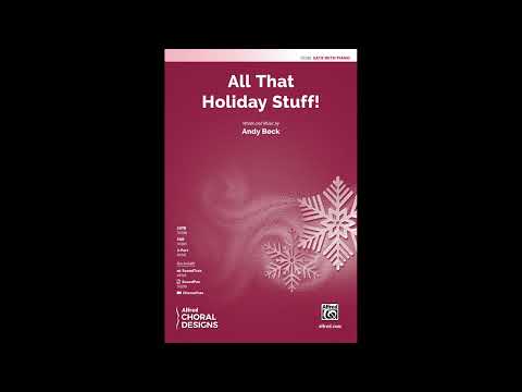 All That Holiday Stuff! (SATB), by Andy Beck – Score & Sound