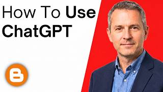 How To Use ChatGPT For Bloggers