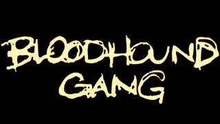 Bloodhound gang - Pennsylvania