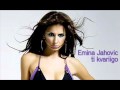 Emina Jahovic-Ti Kvariigro-3 pa 1 za Oslo+Lyrics ...