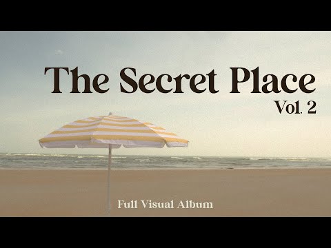 The Secret Place Vol. 2 | Full Visual Album | Harborside Music