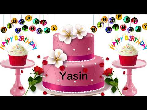 Yasin happy birthday song /Yasin happy birthday /Yasin birthday whatsapp status song