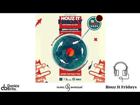 Houz It Friday #25 Guest Deep Fanzo Live at Bina Malatlhe [Deep House 2023]
