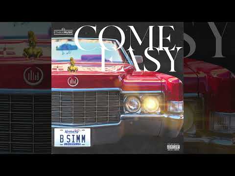 Ethika Music feat. B Simm - Come Easy (Official Audio)