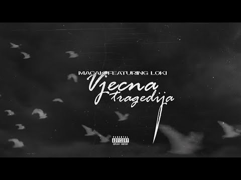 Macak x Loki - Vjecna Tragedija