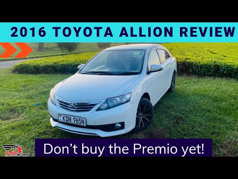 2016 TOYOTA ALLION REVIEW: Don’t buy the Premio yet! #toyotaallion #toyotapremio