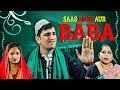 Saas Bahu Aur Baba It S A Magical Comedy With Great Message Shehbaaz Khan Comedy