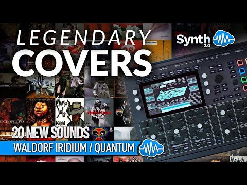 WALDORF IRIDIUM / QUANTUM ♫ 20 Famous Sounds ► LEGENDARY COVERS V1