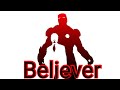Believer Ft Iron Man WhatsApp Status
