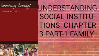Understanding Social Institutions Class11 NCERT INTRODUCING SOCIOLOGY UPSC. SOCIOLOGY OPTIONAL. NET