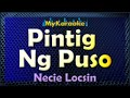 PINTIG NG PUSO - Karaoke version in the style of  NECIE LOCSIN