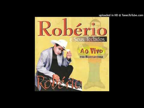 VIVO A TE ESPERAR - Robério E Seus Teclados