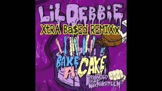 LIL DEBBIE - bake A cake (NIK NIKATEEN XtRA BaSEd REMIXX)