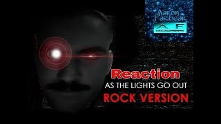DAGames "As The Lights Go Out" ROCK VERSION Reaction: TOO METAL!!