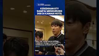 Merasakan Sedih Yang Mendalam, Shin Tae-yong Sempat Mengurung Diri di Kamar Hotel
