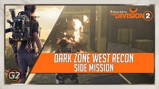 The Division 2 | Dark Zone West Recon - Side Mission