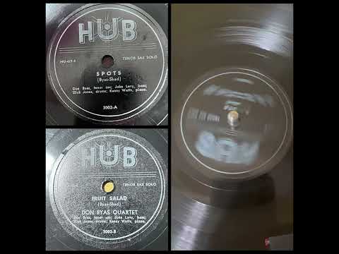 DON BYAS QUARTET: Spots (Hub Records 3002, 10” 78RPM 1946)