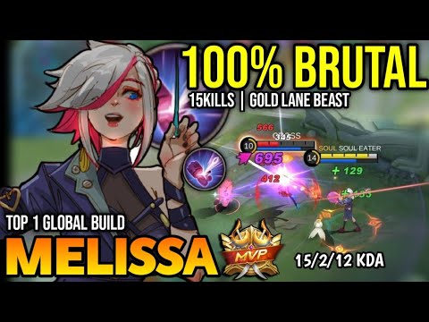 MELISSA BEST BUILD 2022 | BUILD TOP 1 GLOBAL MELISSA GAMEPLAY | MOBILE LEGENDS✓