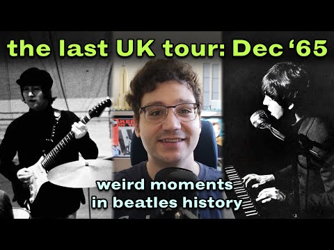 THE BEATLES' LAST UK TOUR: DECEMBER 1965 – Weird Moments in Beatles History #6