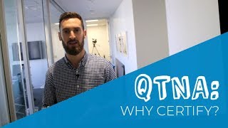 QTNA #40: Why Certify