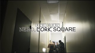 Fenix Flexin - NDS (Nerd, Dork, Square) [Official Music Video]
