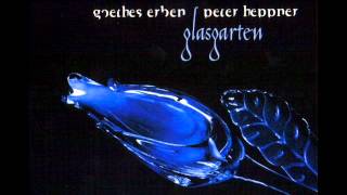 Goehtes Erben  Glasgarten