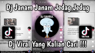 Download lagu DJ JANAM JANAM JEDAG JEDUG TREND FYP VIRAL TIKTOK! mp3