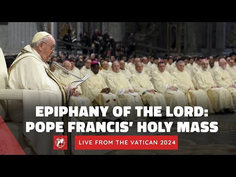 LIVE from the Vatican | Solemnity of the Epiphany of the Lord with Pope Francis | January 6th, 2024