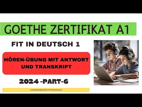 Goethe Zertifikat A1 Model test - part 6