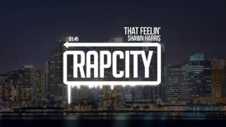 Shawn Harris - That Feelin'