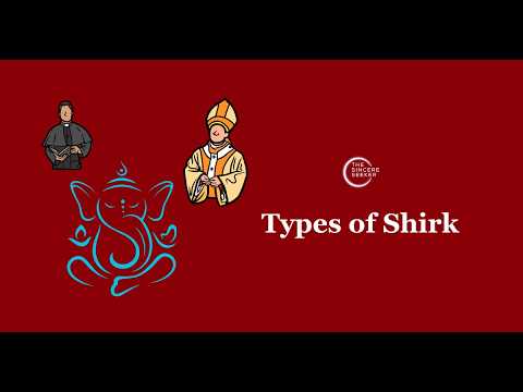 Two Types of Shirk in Islam | Major and Minor Shirk (Polytheism)