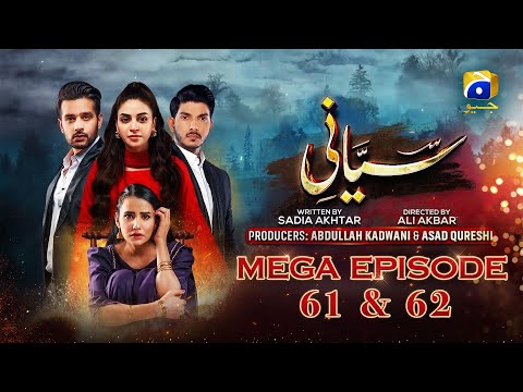 Siyani Mega Ep 61 & 62 - Anmol Baloch - Mohsin Abbas Haider - Saniya Shamshad - Geo Entertainment