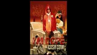 Cassidy & Ca$h Cow - I'M DOPE