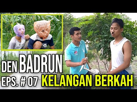 lucu-guyonan-wae-den-badrun-eps-07-kelangan-berkah