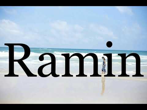 How To Pronounce Ramin🌈🌈🌈🌈🌈🌈Pronunciation Of Ramin