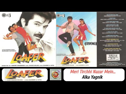 Meri Tirchhi Nazar Mein | Loafer 1996 | Alka Yagnik | Anand - Milind | 90's Hit Hindi Song