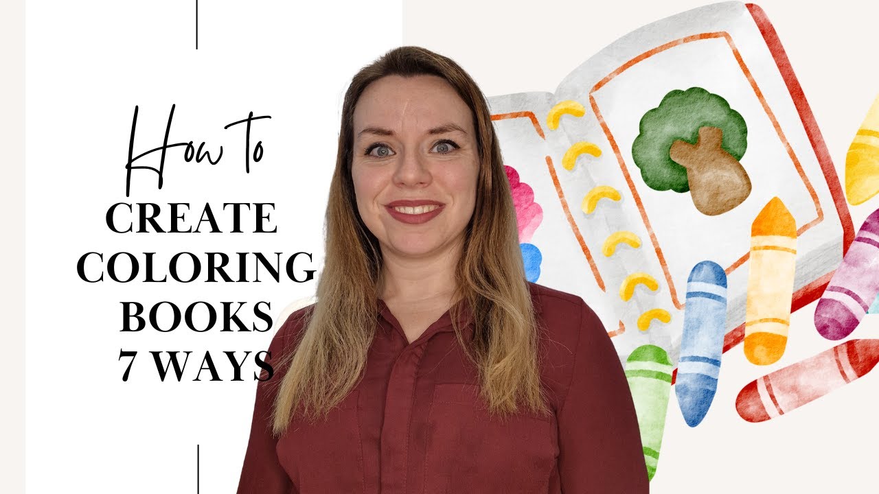 7 Ways to Create a Coloring Book to Sell on Amazon KDP