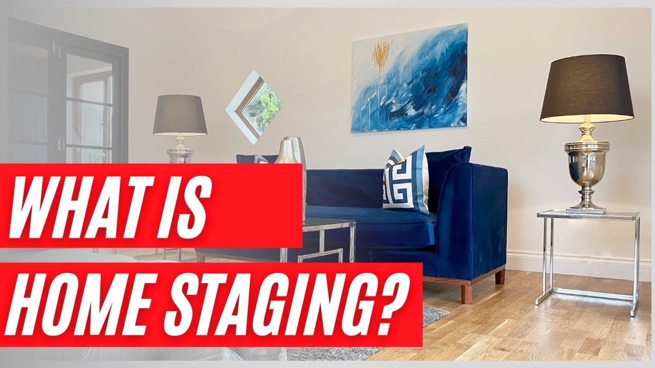 What is Home Staging?
