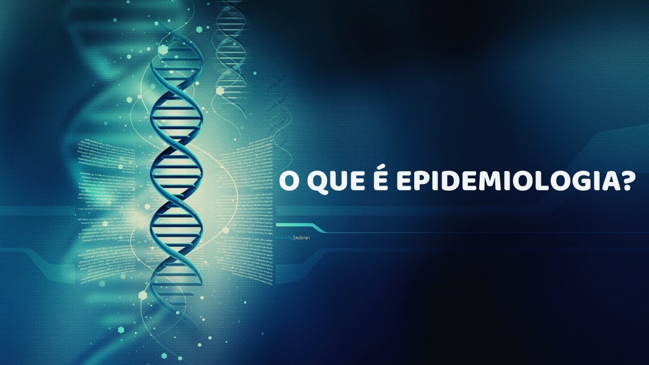 O que é Epidemiologia